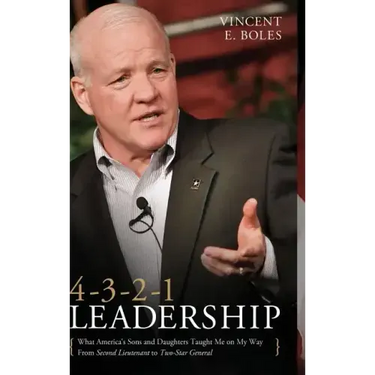 4-3-2-1 Leadership: What America's Sons and Daughters Have Taught Me on My Way from Second Lieutenant to Two-Star General