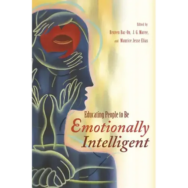 Educating People to Be Emotionally Intelligent