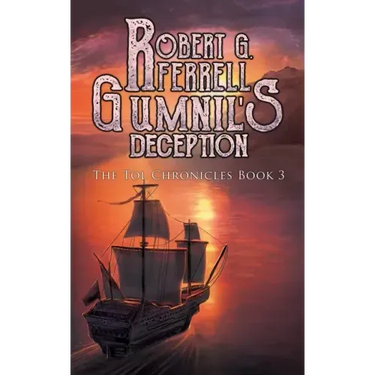Gumnil's Deception: The Tol Chronicles Book 3