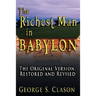 The Richest Man in Babylon: The Original Version, Restored and Revised