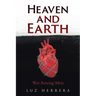 Heaven and Earth: War Among Men