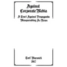 Against Corporate Media: A Tract Against Propaganda Masquerading As News
