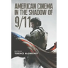 American Cinema in the Shadow of 9/11