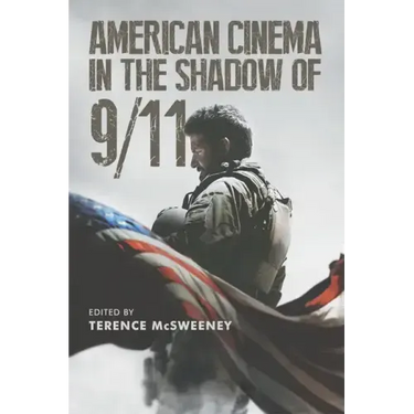 American Cinema in the Shadow of 9/11