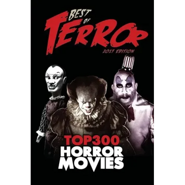 Best of Terror 2017: Top 300 Horror Movies