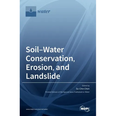 Soil-Water Conservation, Erosion, and Landslide
