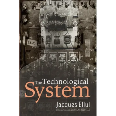 The Technological System