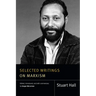 Selected Writings on Marxism