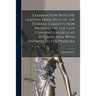 Examination Into the Leading Principles of the Federal Constitution Proposed by the Late Convention Held at Philadelphia. With Answers to the Principa