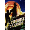 Courage to Learn