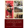 The Anthropology of Catholicism: A Reader