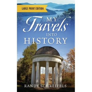 My Travels Into History - Large Print Edition