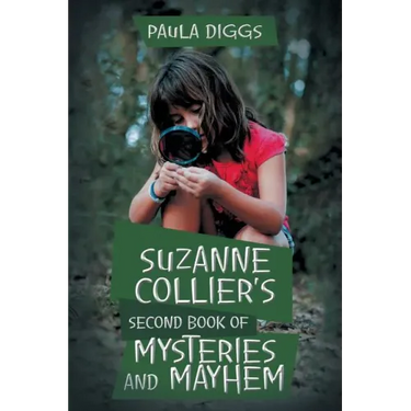 Suzanne Collier's Second Book of Mysteries and Mayhem