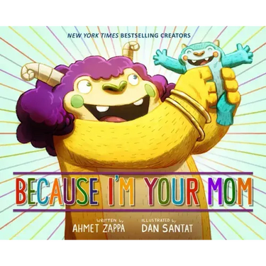 Because I'm Your Mom
