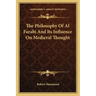 The Philosophy of Al Farabi and Its Influence on Medieval Thought
