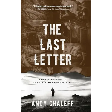 The Last Letter: Embracing Pain to Create a Meaningful Life