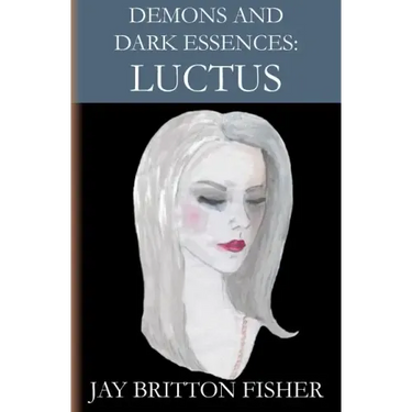 Demons and Dark Essences: Luctus