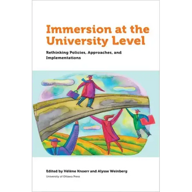 Immersion at University Level: Rethinking Policies, Approaches and Implementations