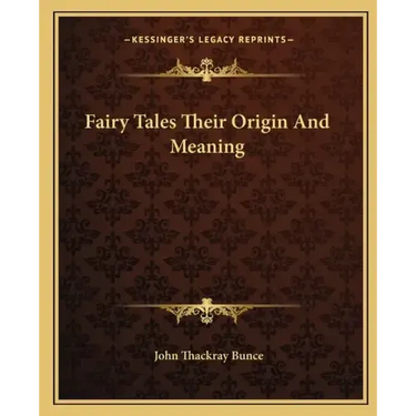 Fairy Tales Their Origin And Meaning
