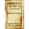 The A.D. 70 Theory