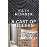 A Cast of Killers
