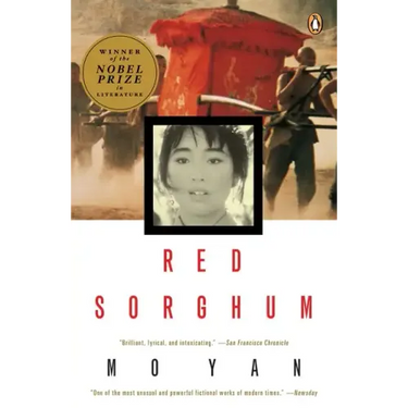 Red Sorghum: A Novel of China
