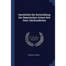 Geschichte Der Entwicklung Der Bayerischen Armee Seit Zwei Jahrhunderten