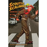 Scouts & Scalawags Growing Up in the City of Saints
