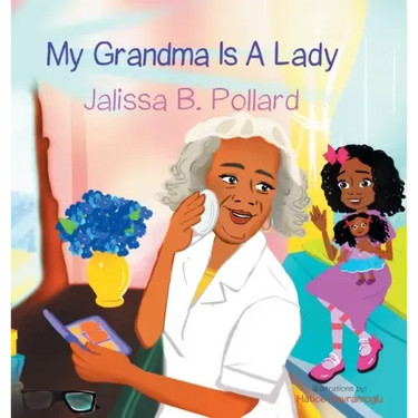 My Grandma is a Lady