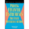 Pricing Financial Instruments: The Finite Difference Method