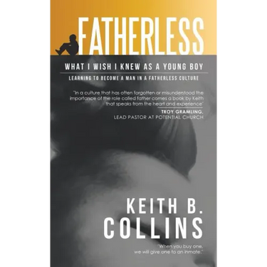 Fatherless: What I Wish I Knew as a Young Boy