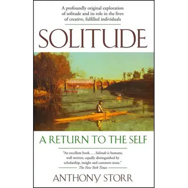 Solitude: A Return to the Self