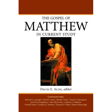 The Gospel of Matthew in Current Study