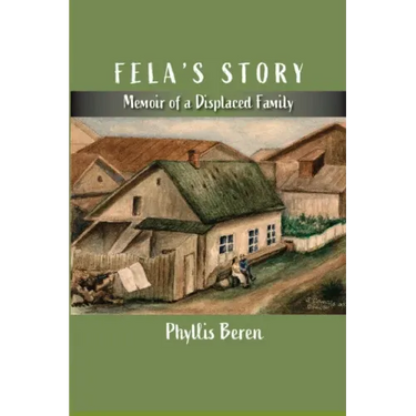 Fela's Story: Memoir of a Displaced Family
