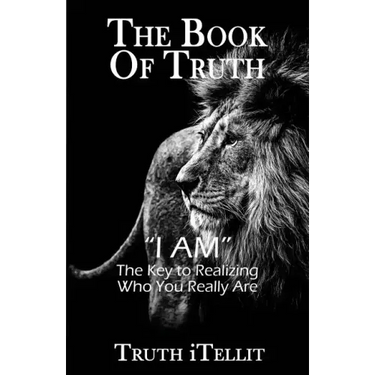 The Book of Truth: I Am