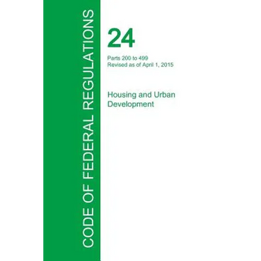 Code of Federal Regulations Title 24, Volume 2, April 1, 2015