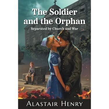 The Soldier and the Orphan: Separated by Church and War