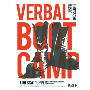 Verbal Boot Camp for the SSAT Upper: 365 Questions on Synonyms & Analogies