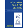 Social Media Tools for Learning: Activating Collaboration Strategies for Success