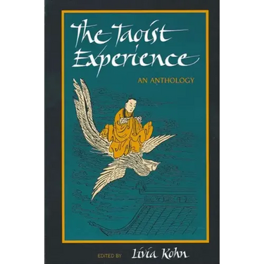 The Taoist Experience: An Anthology