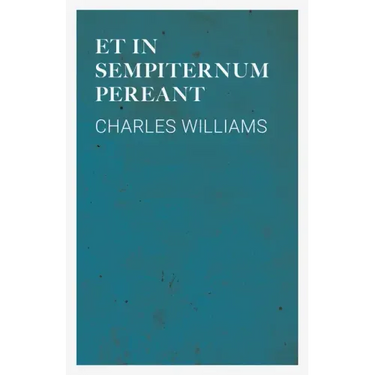 Et in Sempiternum Pereant