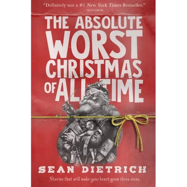 The Absolute Worst Christmas of All Time