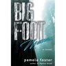 Bigfoot Mamas
