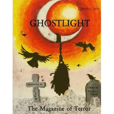 Ghostlight, The Magazine of Terror: Spring 2019 (#5)