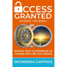 Access Granted-Guided Journal