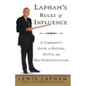 Lapham's Rules of Influence