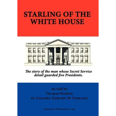 Starling of the White House