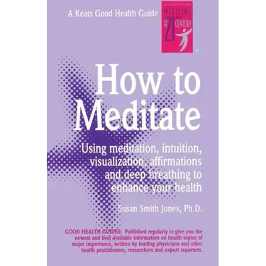 How to Meditate