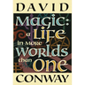 Magic: A Life In More Worlds Than One