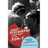 What Psychiatry Left Out of the Dsm-5: Historical Mental Disorders Today
